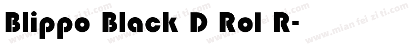 Blippo Black D Ro1 R字体转换